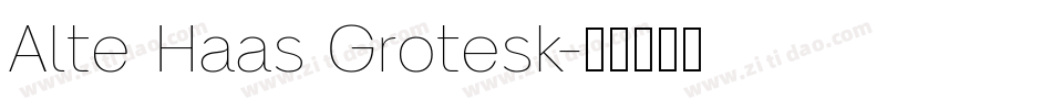 Alte Haas Grotesk字体转换